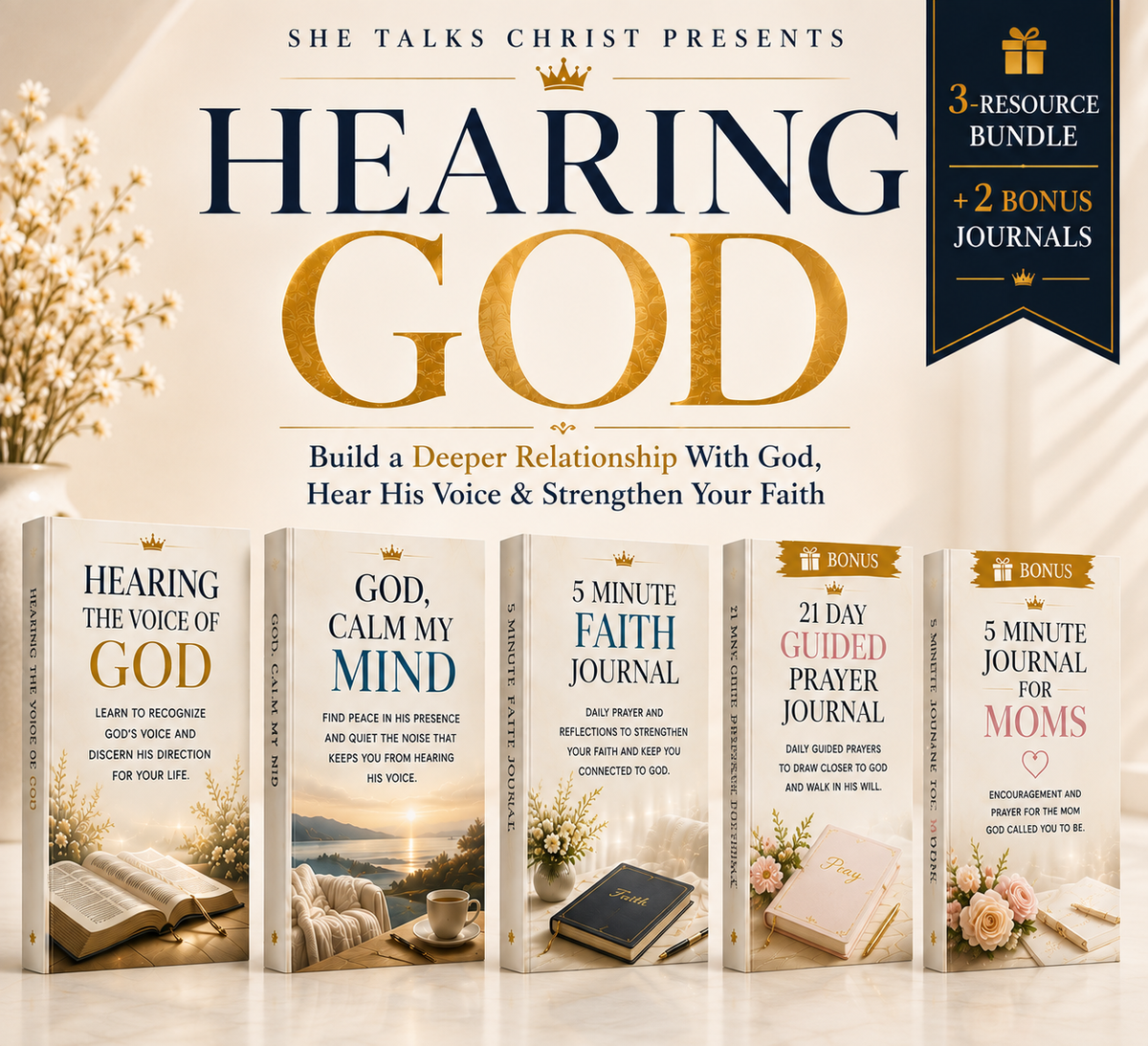 E-BUNDLE: HEARING GOD-Build a Deeper Relationship With God, Hear His Voice & Strengthen Your Faith