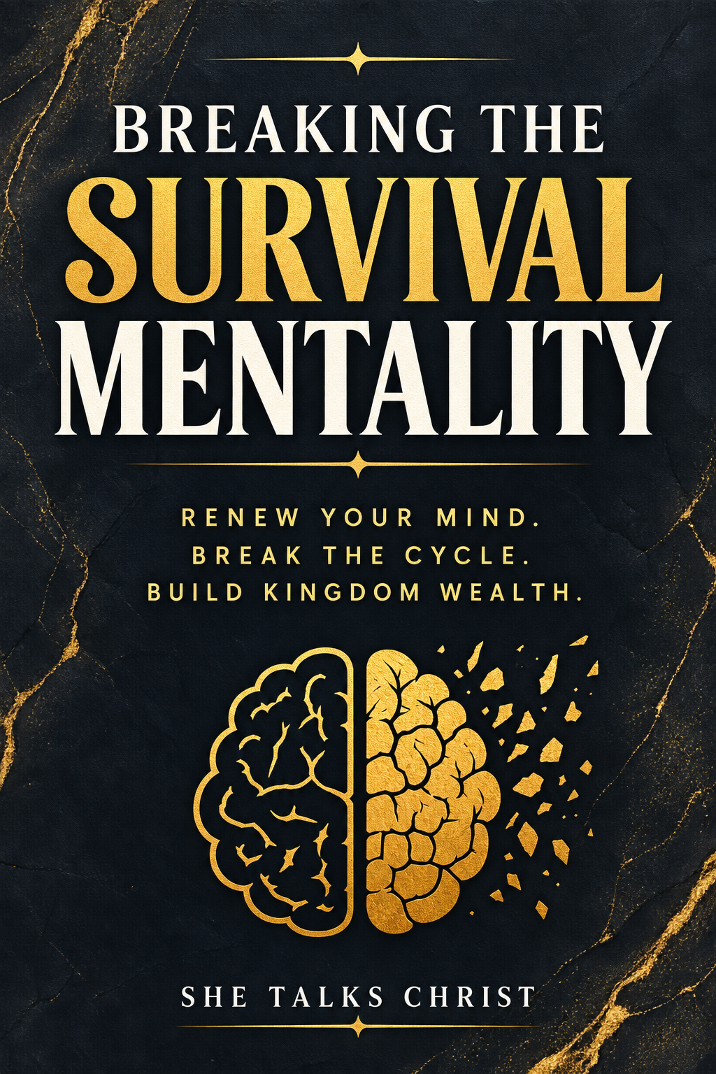 Breaking The Survival Mentality : How God Pulls You Out Of Scarcity & Into Stewardship