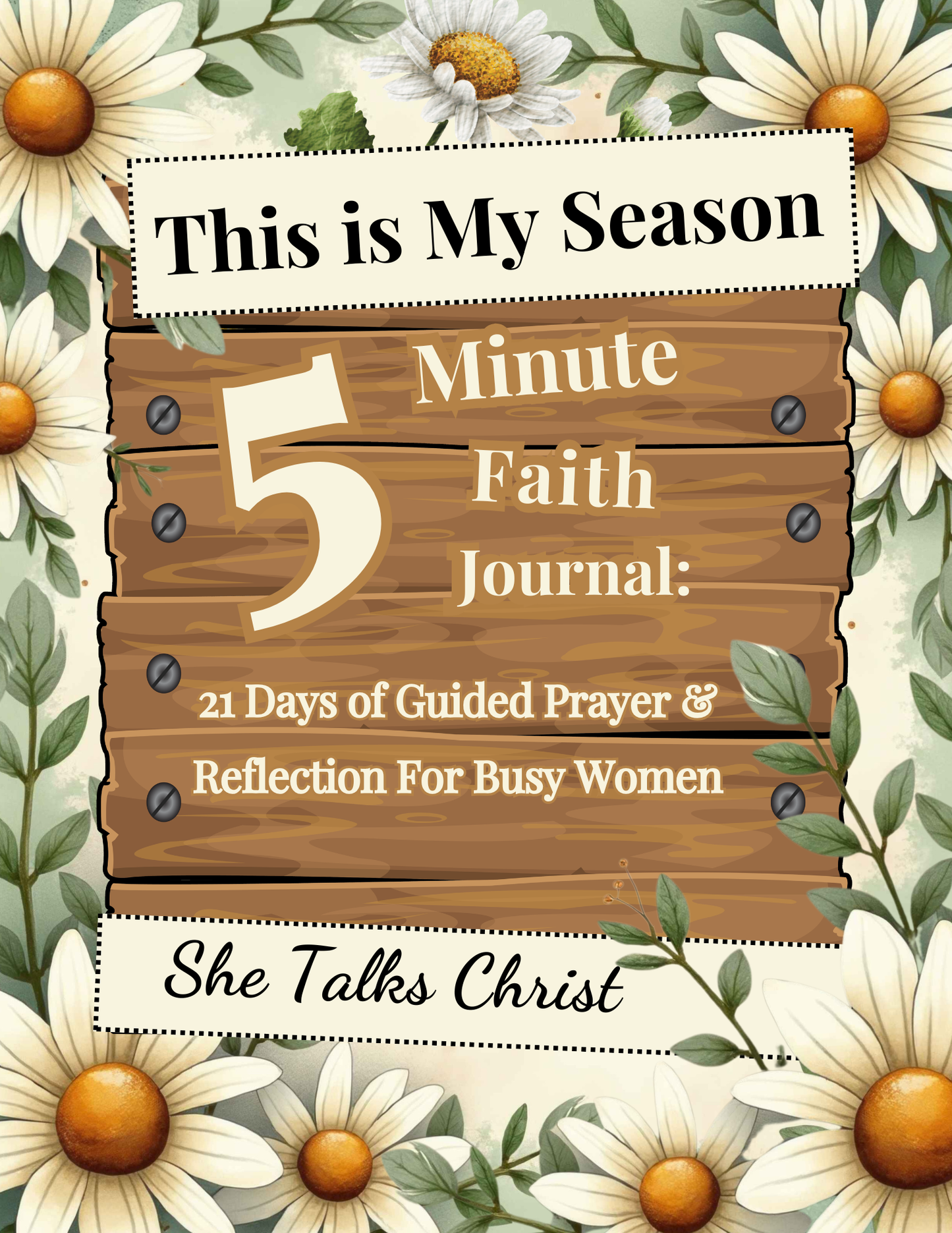 5 MINUTE FAITH JOURNAL: 21 DAYS OF GUIDED PRAYERS & REFLECTIONS FOR BUSY WOMEN