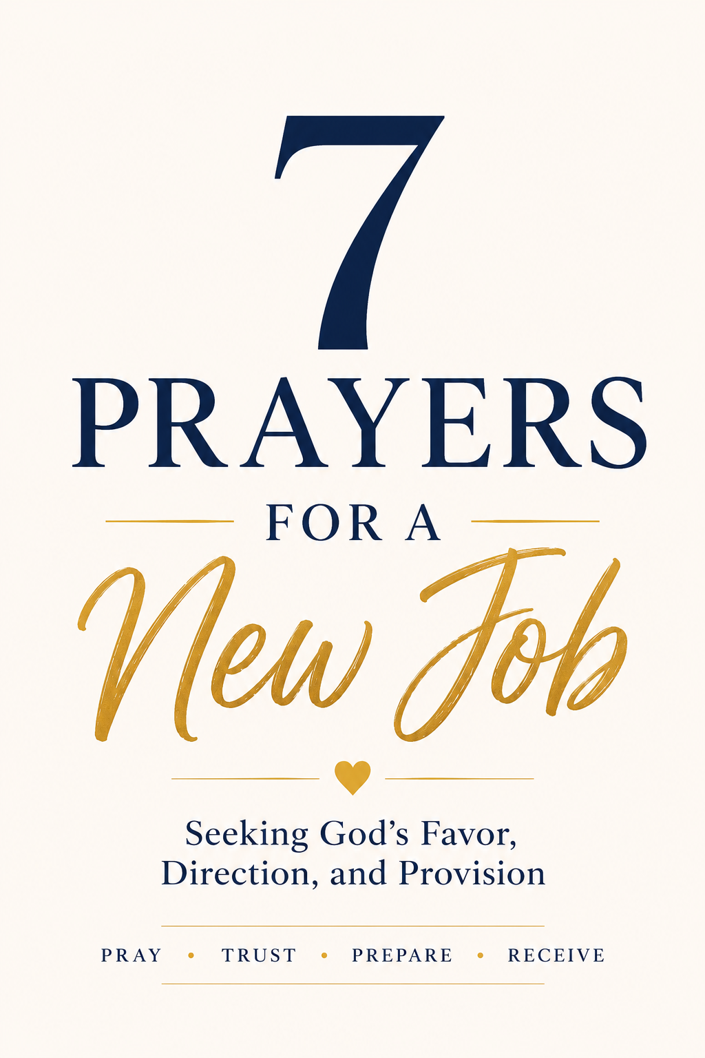 7 Prayers for a New Job  Seeking God's Favor, Direction, and Provision